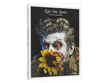 Eat the sun book by floria sigidmondi cover