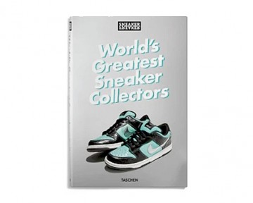 Worlds greatest sneaker collectors 9783836596299 book cover